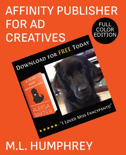 Affinity Publisher for Ad Creatives : Full-Color Edition, Paperback / softback Book