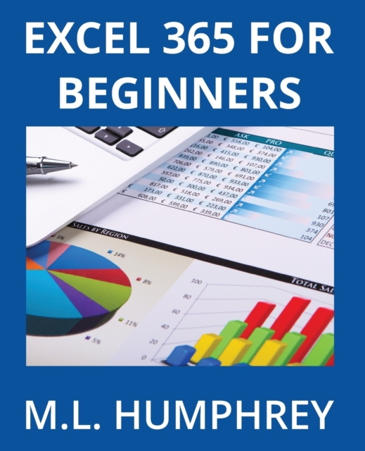 Excel 365 for Beginners, Paperback / softback Book
