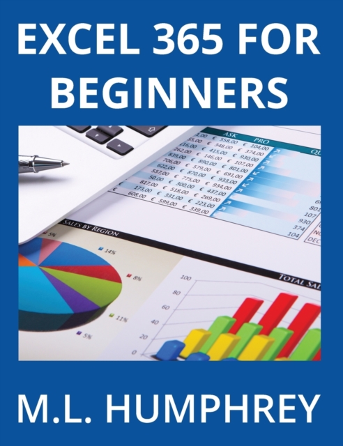 Excel 365 for Beginners, Hardback Book