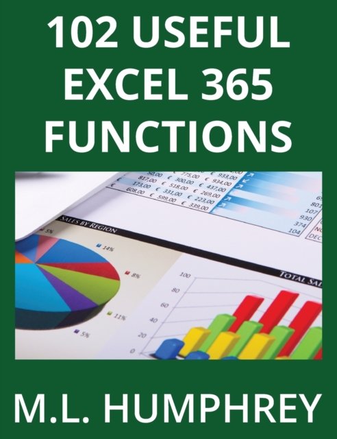 102 Useful Excel 365 Functions, Hardback Book