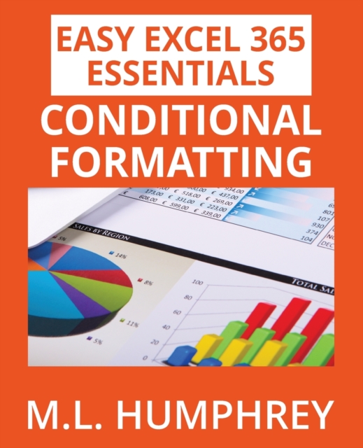 Excel 365 Conditional Formatting, Paperback / softback Book