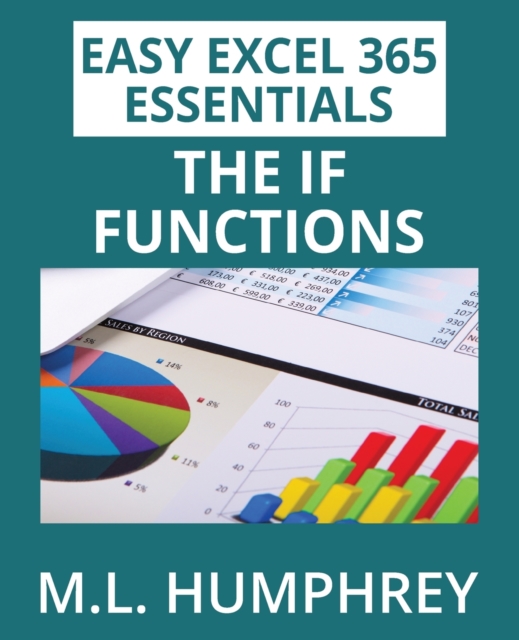 Excel 365 The IF Functions, Paperback / softback Book