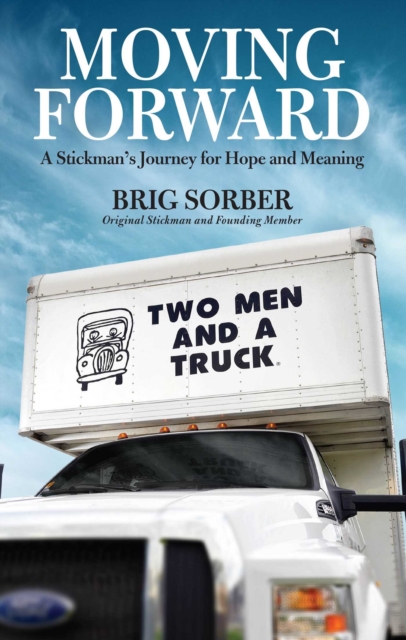 Moving Forward : A Stickman's Journey for Hope and Meaning, EPUB eBook