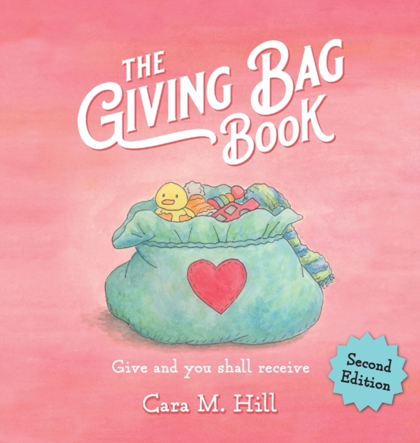 The Giving Bag Book, Second Edition, Hardback Book