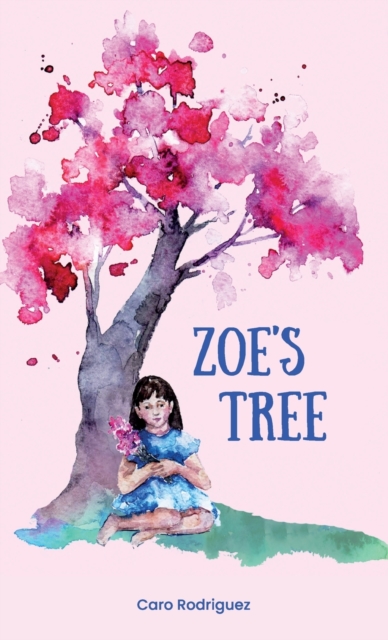 Zoe's Tree, Hardback Book