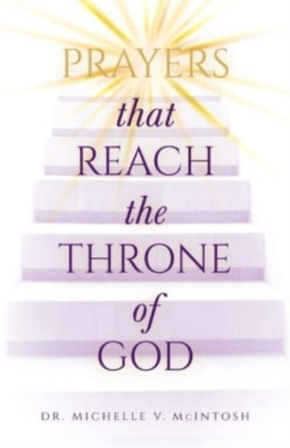 Prayers That Reach the Throne of God, Paperback / softback Book