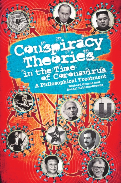 Conspiracy Theories in the Time of Coronavirus : A Philosophical Treatment, Paperback / softback Book