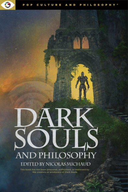 Dark Souls and Philosophy, Paperback / softback Book
