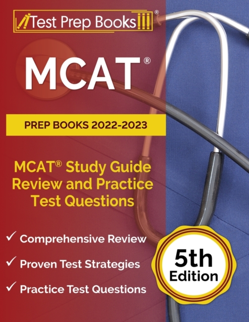 MCAT Prep Books 2022-2023 : MCAT Study Guide Review and Practice Test Questions [6th Edition], Paperback / softback Book