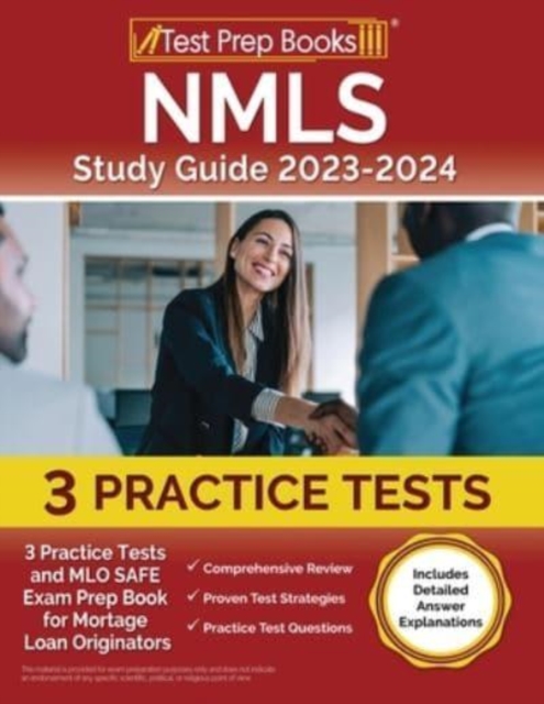 NMLS Study Guide 2024 and 2025 : 3 Practice Tests and MLO SAFE Exam Prep Book for Mortgage Loan Originators [Includes Detailed Answer Explanations], Paperback / softback Book