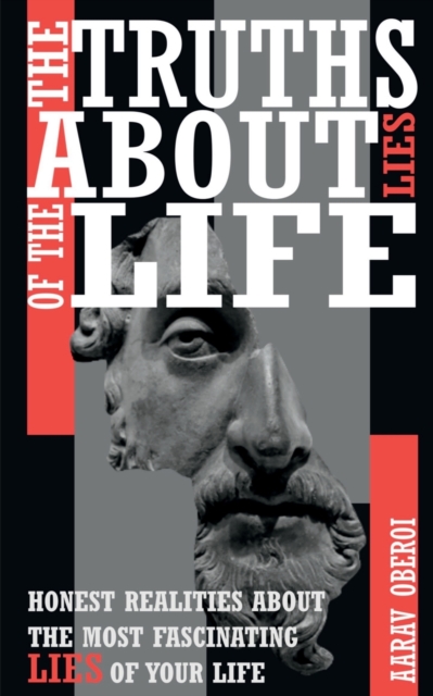 The Truths about Lies of the Life, Paperback / softback Book