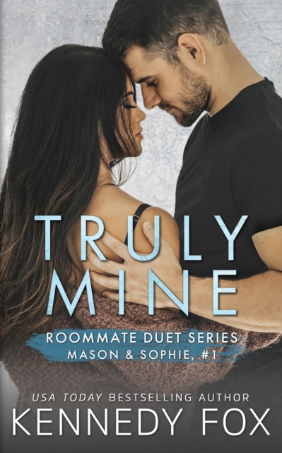 Truly Mine (Mason & Sophie #1), Paperback / softback Book