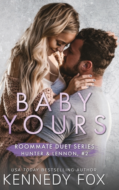 Baby Yours (Hunter & Lennon #2), Hardback Book