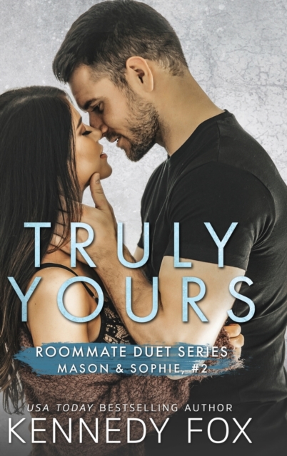 Truly Yours (Mason & Sophie #2), Hardback Book