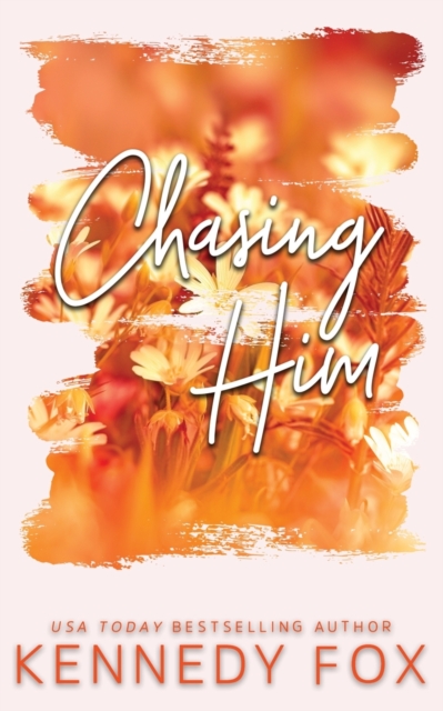 Chasing Him - Alternate Special Edition Cover, Paperback / softback Book