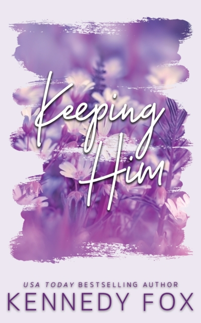 Keeping Him - Alternate Special Edition Cover, Paperback / softback Book