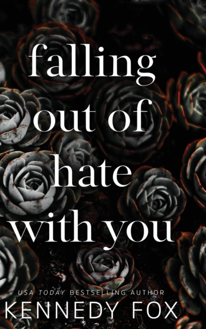falling out of hate with you : Travis & Viola Special Anniversary Edition, Hardback Book