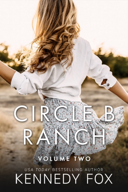 Circle B Ranch : Volume Two, EPUB eBook