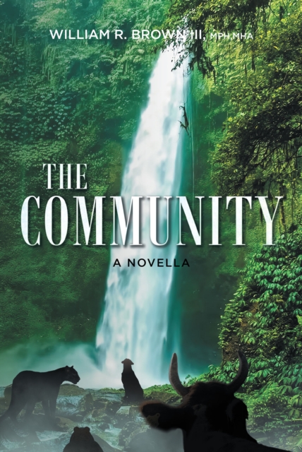 The Community : A Novella, EPUB eBook