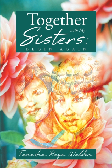 Together With My Sisters: Begin Again, EPUB eBook