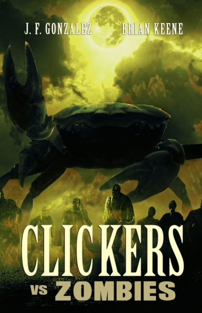 Clickers vs. Zombies, Paperback / softback Book