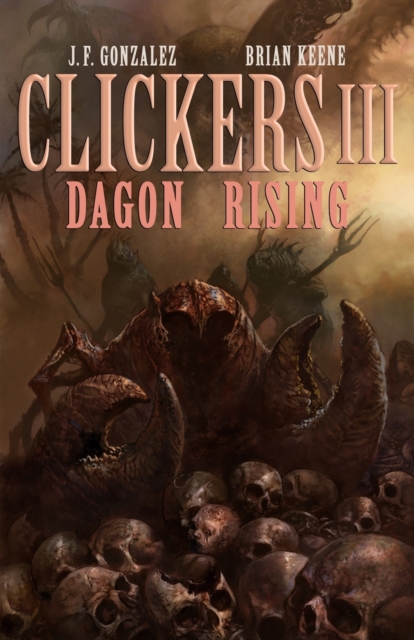 Clickers III : Dagon Rising, Paperback / softback Book