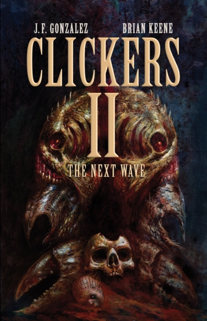 Clickers II : The Next Wave, Paperback / softback Book