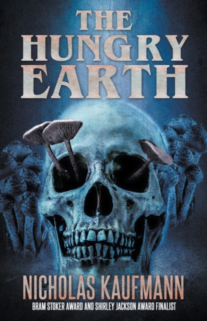 The Hungry Earth, Paperback / softback Book