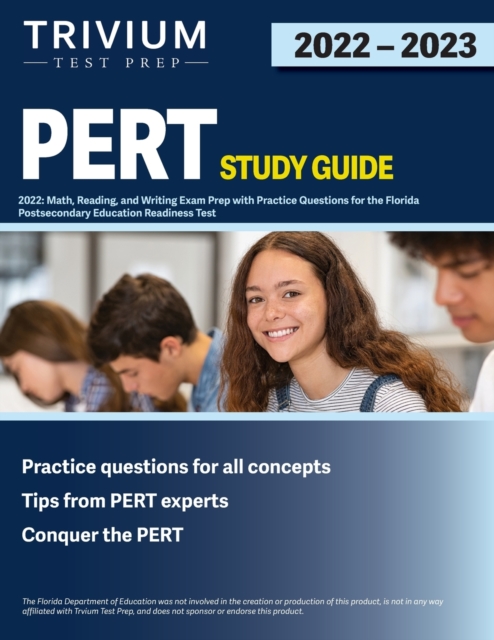 PERT Test Study Guide 2022 : Math, Reading, and Writing Exam Prep with Practice Questions for the Florida Postsecondary Education Readiness Test, Paperback / softback Book