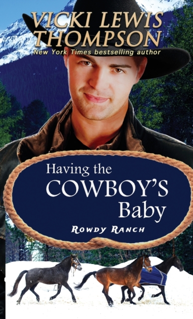 Having the Cowboy's Baby, Paperback / softback Book