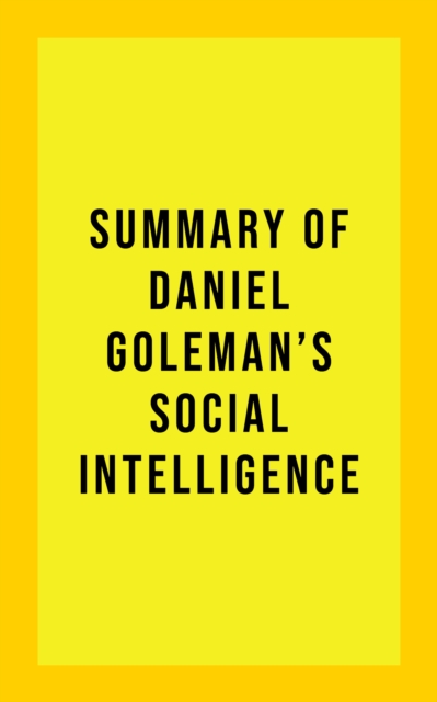 Summary of Daniel Goleman's Social Intelligence, EPUB eBook