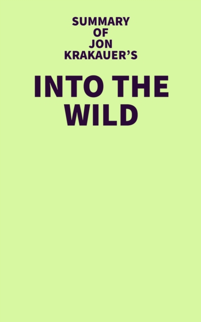 Summary of Jon Krakauer's Into the Wild, EPUB eBook
