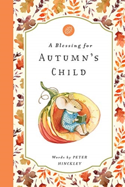 BLESSING FOR AUTUMNS CHILD, Hardback Book