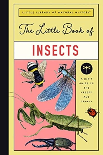 LITTLE BOOK OF INSECTS, Hardback Book
