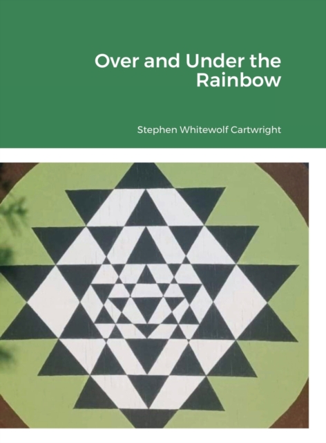 Over and Under the Rainbow, Hardback Book