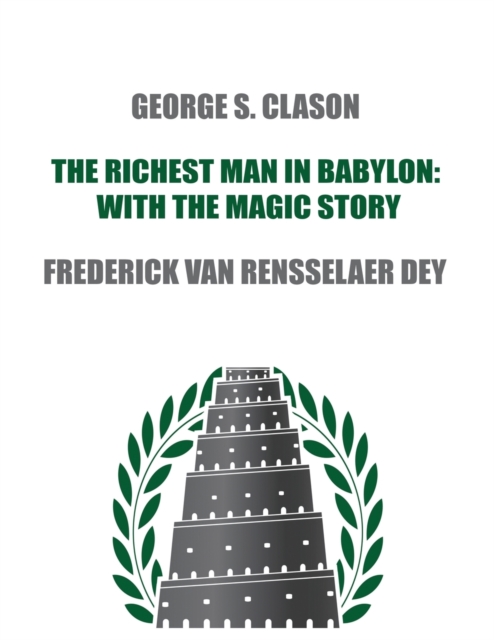 The Richest Man in Babylon : with The Magic Story, Paperback / softback Book
