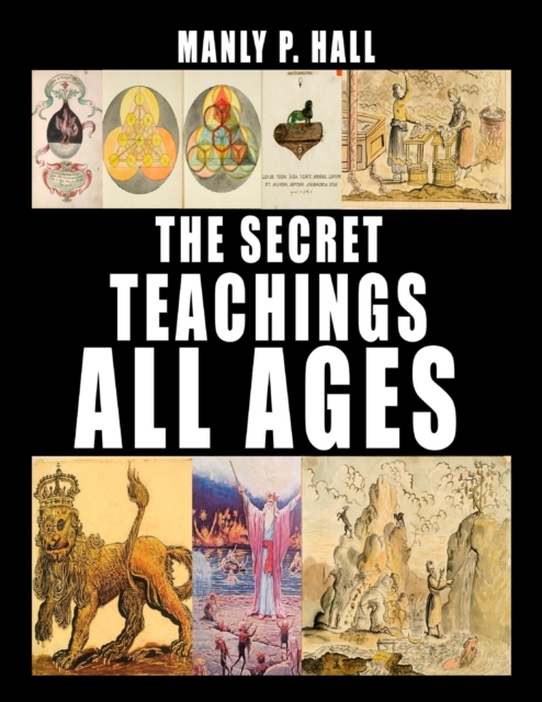 The Secret Teachings of All Ages, Paperback / softback Book