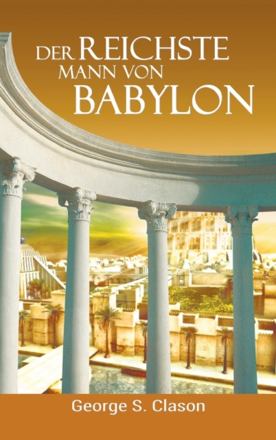 Der reichste Mann von Babylon, Hardback Book