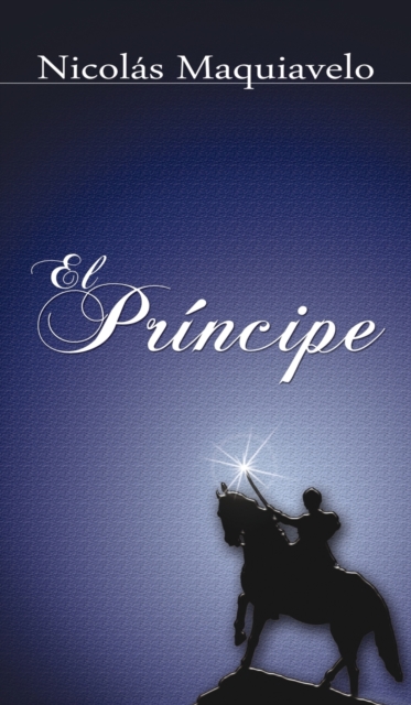 El Principe / The Prince, Hardback Book
