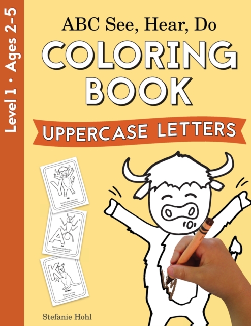 ABC See, Hear, Do Level 1 : Coloring book, Uppercase Letters, Paperback / softback Book