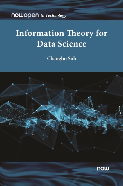 Information Theory for Data Science, Hardback Book