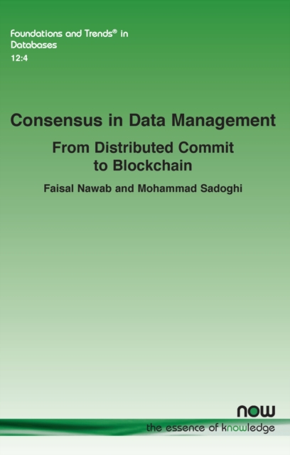 Consensus in Data Management : From Distributed Commit to Blockchain, Paperback / softback Book