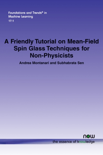 A Friendly Tutorial on Mean-Field Spin Glass Techniques for Non-Physicists, Paperback / softback Book