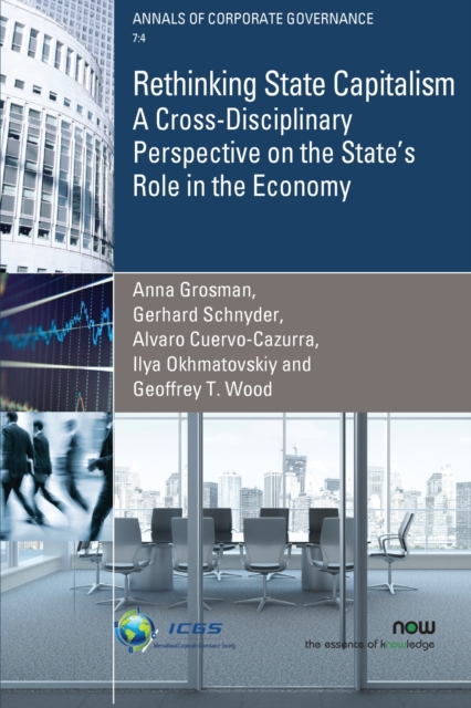 Rethinking State Capitalism : A Cross-Disciplinary Perspective on the State’s Role in the Economy, Paperback / softback Book