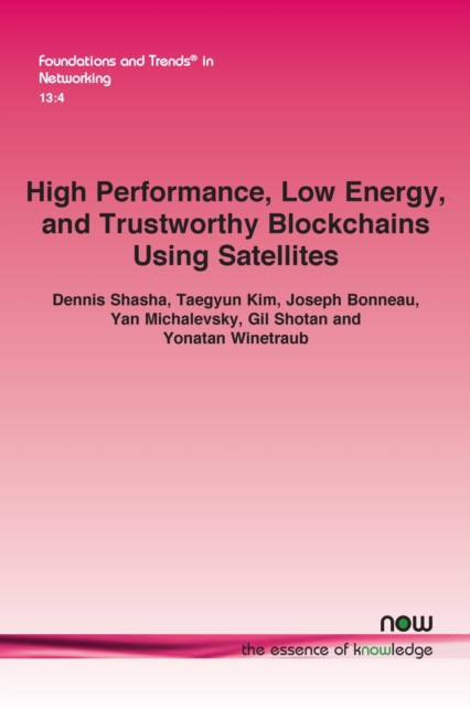 High Performance, Low Energy, and Trustworthy Blockchains Using Satellites, Paperback / softback Book
