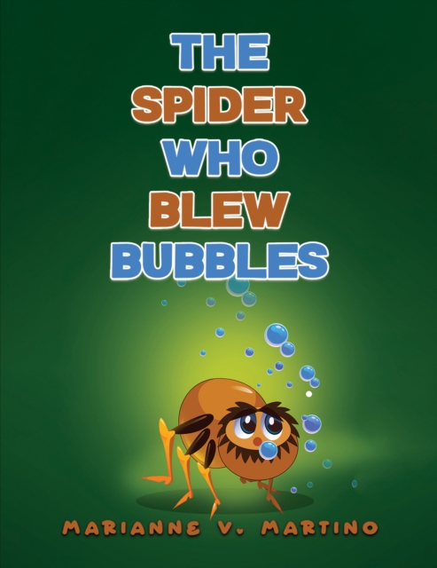 The Spider Who Blew Bubbles, EPUB eBook
