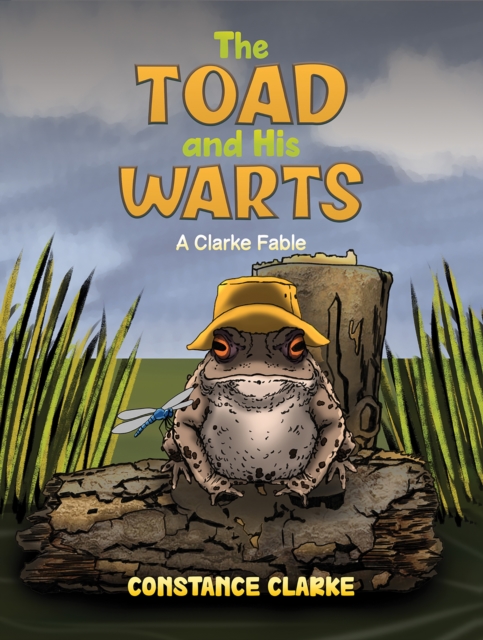 The Toad and His Warts : A Clarke Fable, EPUB eBook