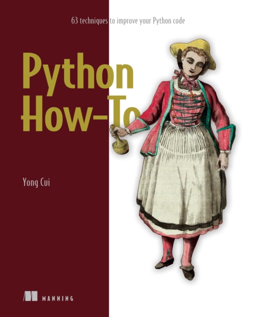 Python How-To : 63 techniques to improve your Python code, EPUB eBook