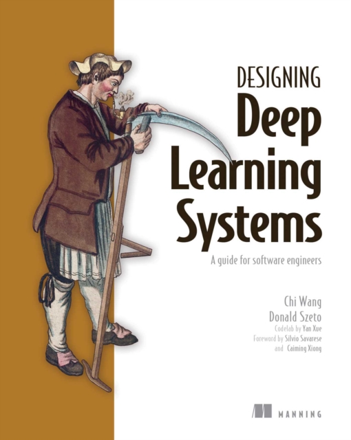 Designing Deep Learning Systems : A software engineer's guide, EPUB eBook