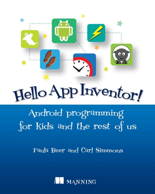 Hello App Inventor! : Android programming for kids and the rest of us, EPUB eBook